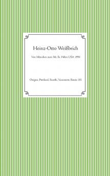 Von München zum Mt. St. Helen USA 1994