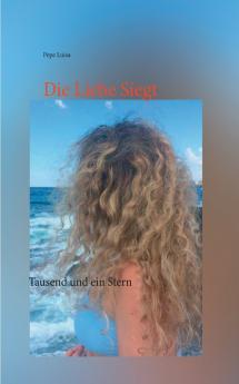 Die Liebe Siegt