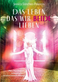 Das Leben das wir beide lieben