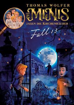 Die MiNiS jagen die Kirchenräuber