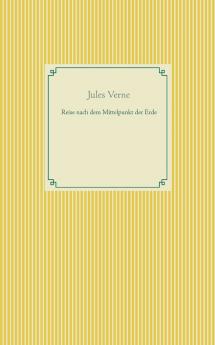 Reise nach dem Mittelpunkt der Erde