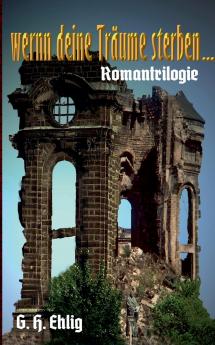 wenn deine Träume sterben...