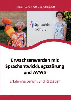 Erwachsenwerden mit Sprachentwicklungsst��rung und AVWS