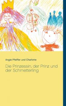 Die Prinzessin der Prinz und der Schmetterling