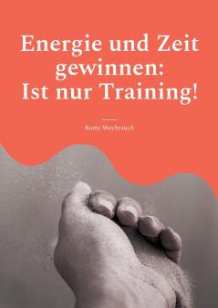 Energie und Zeit gewinnen
