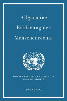 Allgemeine Erklärung der Menschenrechte. Vollständige Neuausgabe