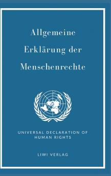 Allgemeine Erklärung der Menschenrechte. Vollständige Neuausgabe