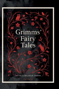 Grimms' Fairy Tales (Complete English Edition)