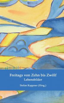 Freitags von Zehn bis Zwölf