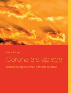 Corona als Spiegel