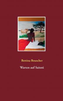 Warten auf Saitoti