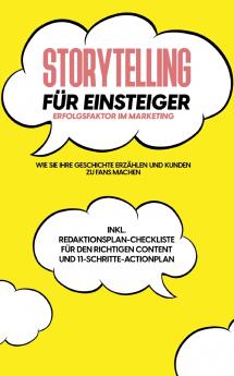 Storytelling für Einsteiger - Der Erfolgsfaktor im Marketing
