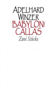 Babylon! - Callas