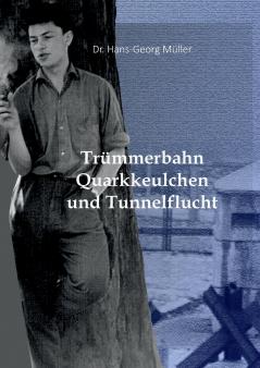 Trümmerbahn Quarkkeulchen und Tunnelflucht
