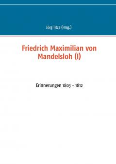 Friedrich Maximilian von Mandelsloh (I)