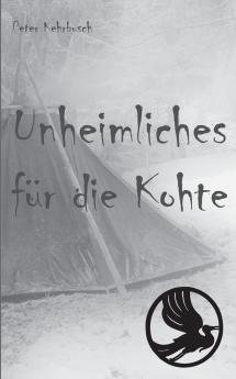 Unheimliches für die Kohte