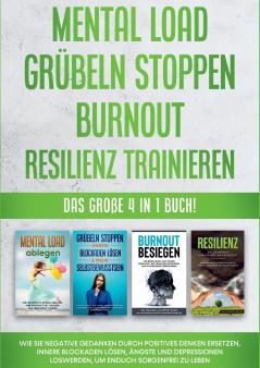 Mental Load | Grübeln stoppen | Burnout | Resilienz trainieren