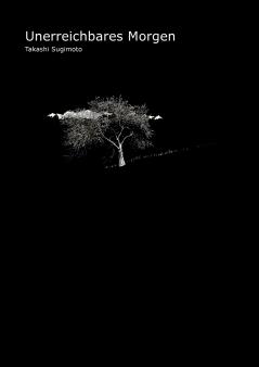 Unerreichbares Morgen