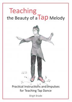 Teaching the Beauty of a Tap Melody