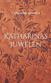 Katharinas Juwelen