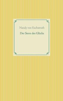 Der Stern des Glücks