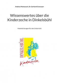 Wissenswertes über die Kinderzeche in Dinkelsbühl