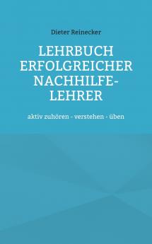 Lehrbuch erfolgreicher Nachhilfe-Lehrer