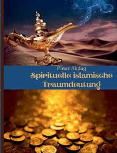 Spirituelle islamische Traumdeutung