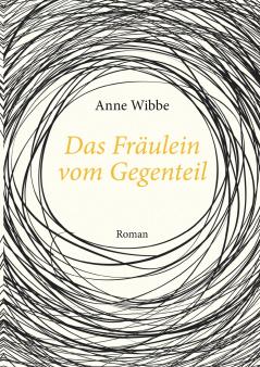 Das Fräulein vom Gegenteil