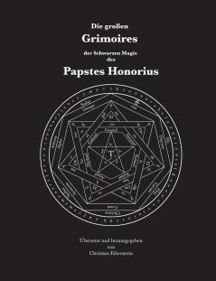 Die großen Grimoires der Schwarzen Magie des Papstes Honorius