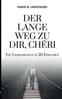 Der lange Weg zu dir Chéri