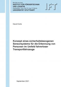 Konzept eines sicherheitsbezogenen Sensorsystems für die Erkennung von Personen im Umfeld fahrerloser Transportfahrzeuge