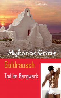 Goldrausch - Tod im Bergwerk