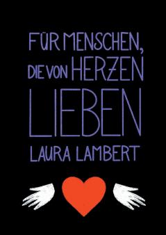 Für Menschen die von Herzen lieben