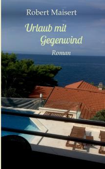 Urlaub mit Gegenwind