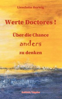 Werte Doctores !