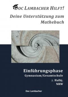 Doc Lambacher hilft! Deine Unterstützung zum Mathebuch - Gymnasium/Gesamtschule Einführungsphase (NRW)