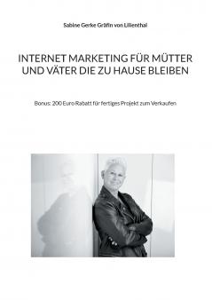 Internet Marketing für Mütter und Väter die zu Hause bleiben