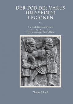 Der Tod des Varus und seiner Legionen