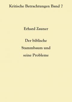 Der biblische Stammbaum und seine Probleme