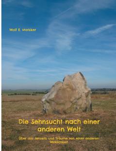 Die Sehnsucht nach einer anderen Welt