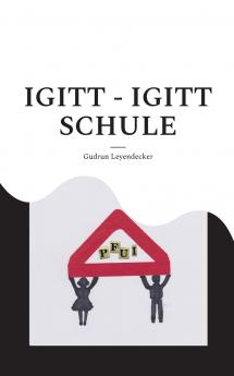 Igitt - Igitt Schule