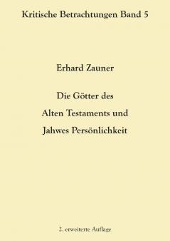 Die Götter des Alten Testamens und Jahwes Persönlichkeit