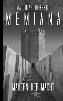 Memiana 11 - Mauern der Macht