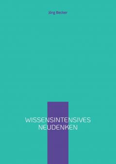 Wissensintensives Neudenken