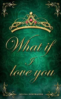 What if I love you