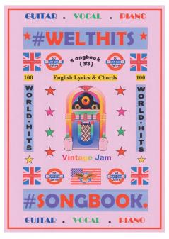 100 Englische Welthits (3/3) + 100 Gitarren-Playbacks (MP3) - Songbook