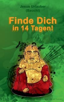 Finde Dich in 14 Tagen