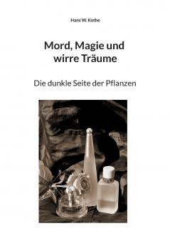 Mord Magie und wirre Träume
