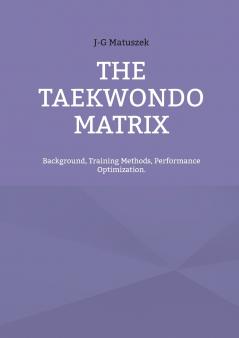 THE TAEKWONDO MATRIX